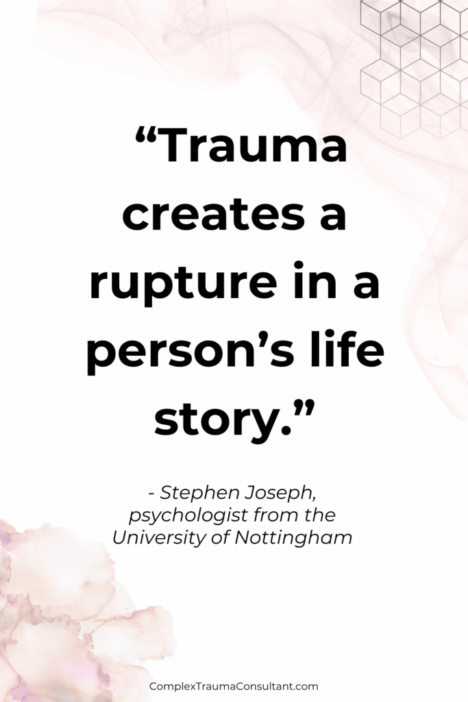 Trauma Rupture - Post-Traumatic Growth