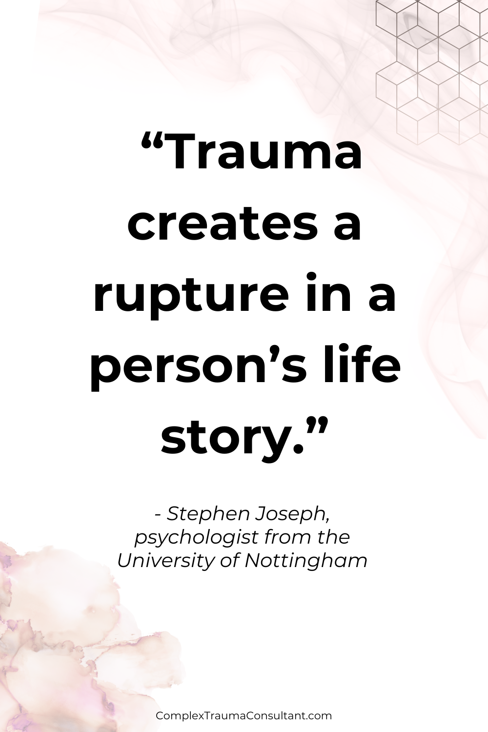 Trauma Rupture - Post-Traumatic Growth