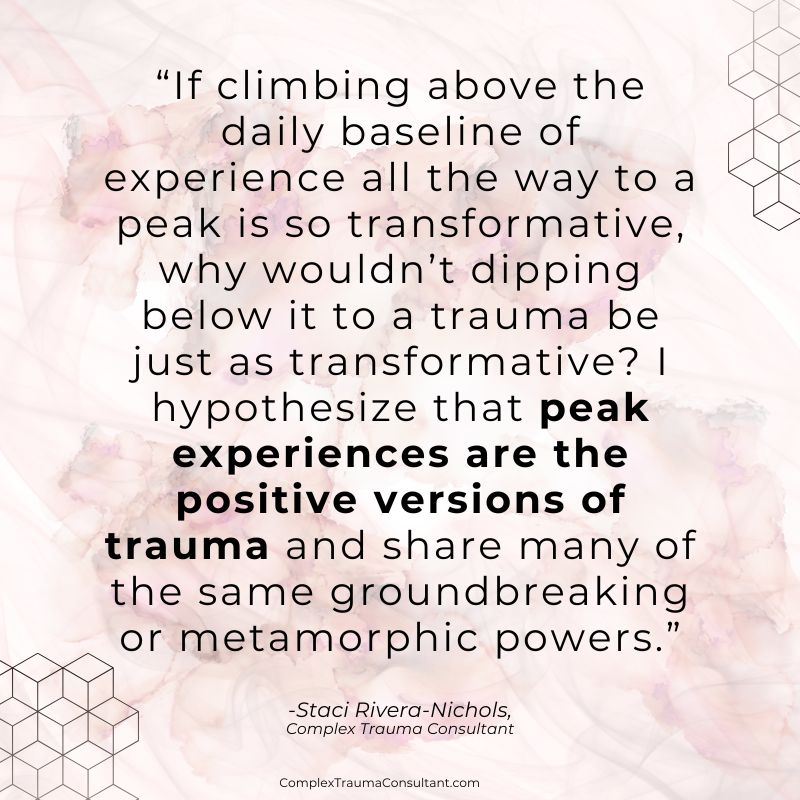 Trauma, Peak Experiences, and Self-Actualization - Quote 1