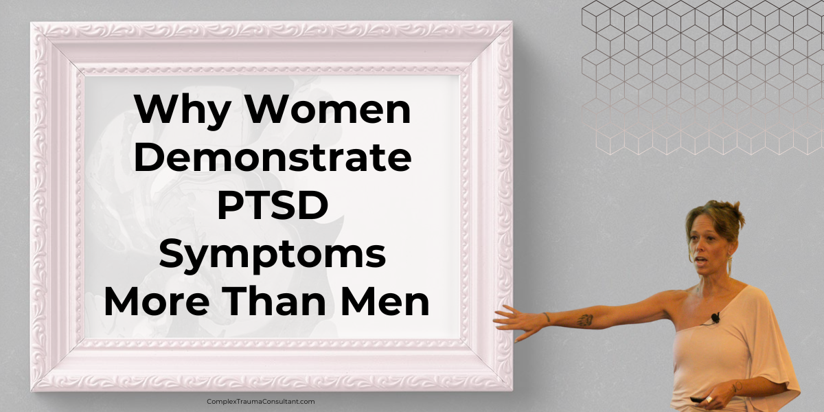 Why Women Demonstrate PTSD Symptoms More Than Men - Banner 1