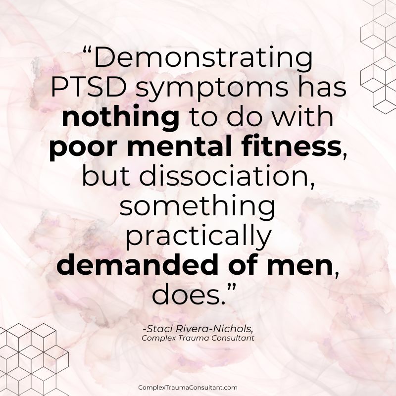Why Women Demonstrate PTSD Symptoms More Than Men - Quote 4